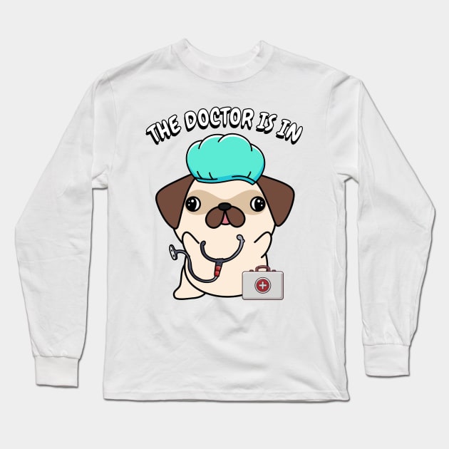 Cute Pug dog is a doctor Long Sleeve T-Shirt by Pet Station